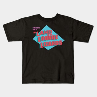 Land of the Lounge Lizards Kids T-Shirt